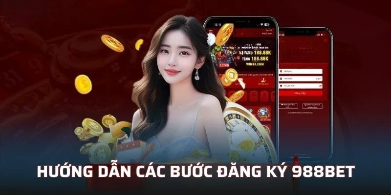 Hướng dẫn các bước đăng ký 988bet